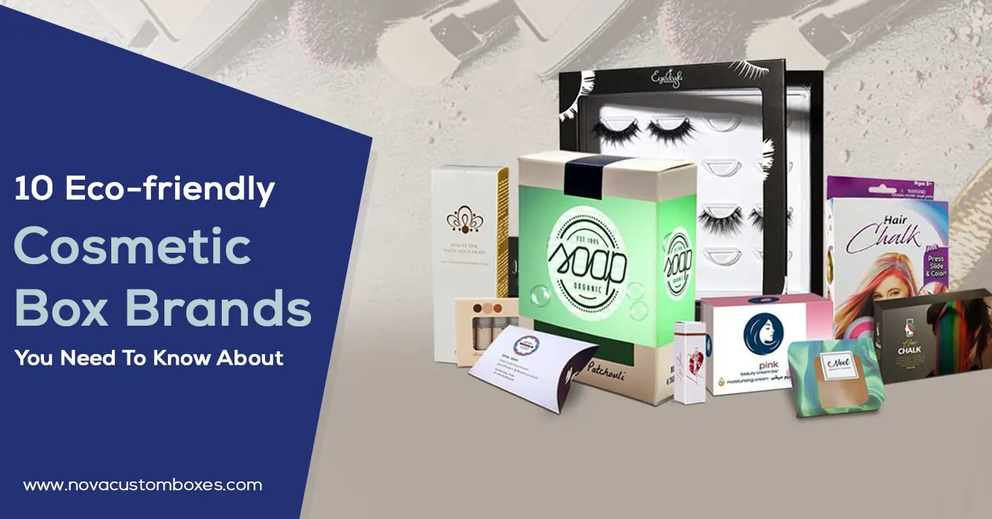 Eco friendly Cosmetic Boxes Eco friendly Cosmetic Boxes