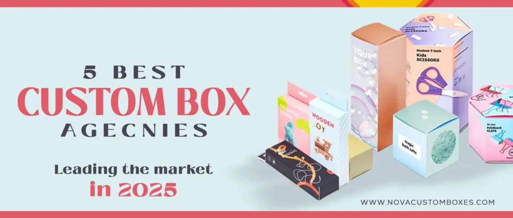 Custom Box Agency Custom Box Agency